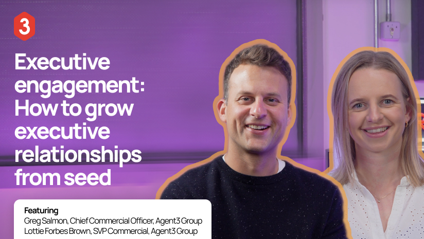 Executive Engagement: How to grow executive relationships from seed